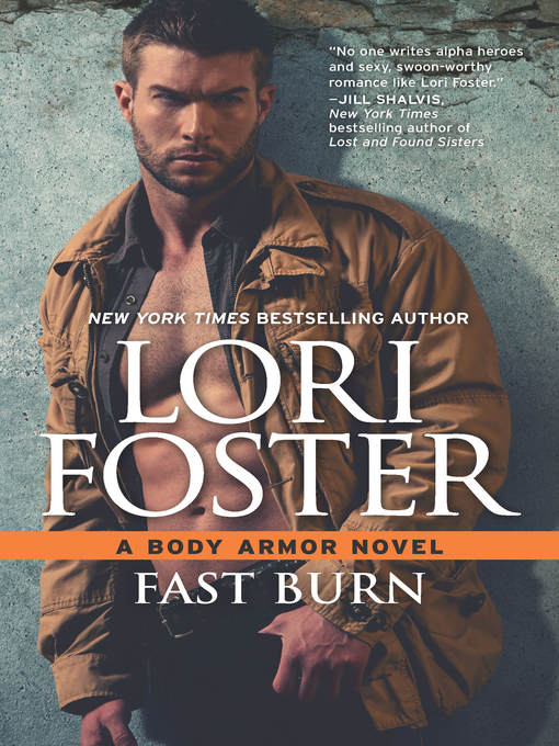 Title details for Fast Burn by Lori Foster - Wait list